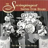 Revue Various Artists  / Swingingest Sounds Ever Heard: Best of Big Bands