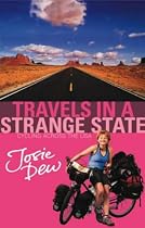 Travels in a Strange State