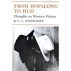From Hopalong to Hud: Thoughts on Western Fiction