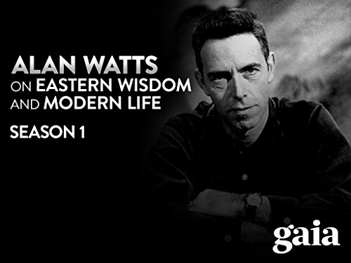 Alan Watts On Eastern Wisdom & Modern Life, Season 1