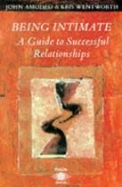 Being Intimate: A Guide to Successful Relationships (Arkana)