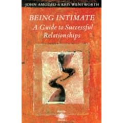 Being Intimate: Guide to Successful Relationships (Arkana)