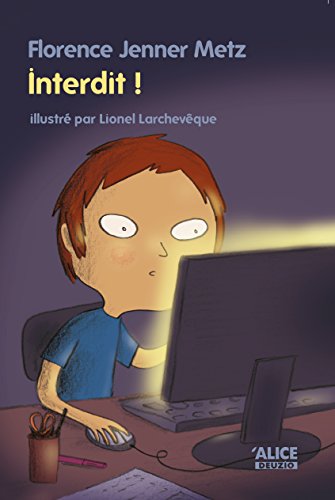 Interdit !: Roman pour enfants 8 ans et + (Les romans jeunesse t. 27) (French Edition)