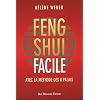 Le Feng Shui facile : Avec la m�thode des 8 palais
