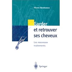 Garder et retrouver ses cheveux : Les nouveaux traitements