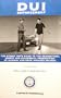 DUI Enforcement: The Street Cops Guide to The Recognition, Arrest and Successful Prosecution of Alcohol and Drug Impaired Drivers