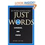 Just Words, Second Edition: Law, Language, and Power (Chicago Series in Law and Society)