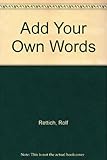 Add your own words : stories in pictures