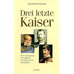 Drei letzte Kaiser