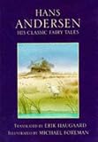 Hans Andersen: His Classic Tales (Gollancz Children's Classics)