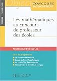 Les math�matiques au concours de professeur des �coles
