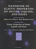 Handbook of elastic properties of solids, liquids, and gases