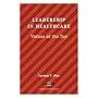 Leadership in Healthcare: Values at the Top