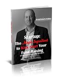 Startup The Magic Ingredient To Kick Start Your Fund Raising