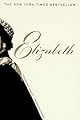 Elizabeth: A Biography of Britain's Queen