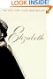 Elizabeth: A Biography of Britain's Queen
