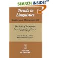 The Life of Language: Papers in Linguistics in Honor of William... by  Jane H. Hill, P. J. Mistry, and Lyle Campbell