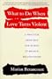 What to Do When Love Turns Violent: A Practical Resource for Women in Abusive Relationships