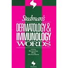Stedman's Dermatology and Immunology Words (Stedman's Word Books.) by Darla Haberer
