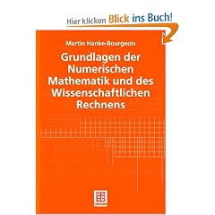Grundlagen der Numerischen Mathematik und des Wissenschaftlichen Rechnens (Mathematische Leitf�den)