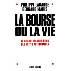 BOURSE OU LA VIE -LA