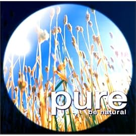 pure 3 - be natural
