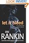 Let It Bleed (Inspector Rebus Mysteries)