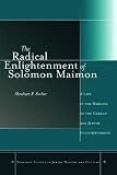 Review Stanford University Press  / The Radical Enlightenment of Solomon Maimon: A Life in the Margins of the German and Jewish Enlightenments (Stanford Studies in Jewish History & Culture ... in Jewish History & Culture (Hardcover))