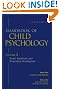 Handbook of Child Psychology, Vol. 3: Social, Emotional, and Personality Development, 6th Edition (Volume 3)