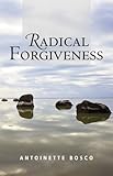 Radical forgiveness