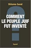 Comment le peuple Juif fut invent�