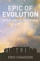 Epic of Evolution: Seven Ages of the Cosmos