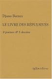 Le livre des r�pulsives : 8 po�mes & 5 dessins