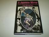 A Japanese mirror : heroes and villains of Japanese culture
