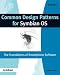 Common Design Patterns for Symbian OS: The Foundations of Smartphone Software (Symbian Press)