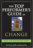 The Top Performers Guide to Change (Top Performers Guides)