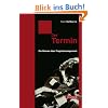 Der Termin. Ein Roman �ber Projektmanagement
