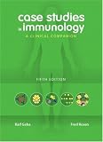 Case Studies in Immunology: A Clinical Companion 5th Ed