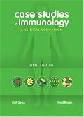 Case Studies in Immunology: A Clinical Companion 5th Ed