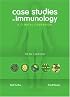 Case Studies in Immunology: A Clinical Companion 5th Ed