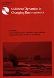 Sediment dynamics in changing environments