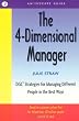 The 4-Dimensional Manager: Disc Strategies for Managing Different People in the Best Ways