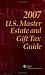 U.S. Master Estate and Gift Tax Guide, 2007