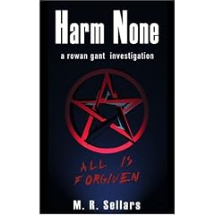 Harm None: A Rowan Gant Investigation