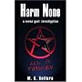 Harm None: A Rowan Gant Investigation