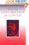 Social Construction in Context