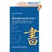 Remembering the Kanji, Volume 1: A Complete Course on How Not to Forget the Meaning and Writing of Japanese Characters
