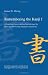 Remembering the Kanji, Volume 1: A Complete Course on How Not to Forget the Meaning and Writing of Japanese Characters