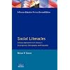 Social Literacies: Critical Approaches to Literacy in Development, Ethnography and Education (Real Language Series)