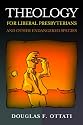 Theology for Liberal Presbyterians And Other Endangered Species
